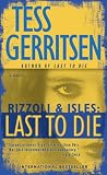 Last to Die: A Rizzoli & Isles Novel