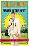 Fibber in the Heat