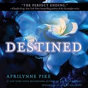 Destined: Wings, Book 4 | Aprilynne Pike