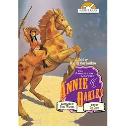 Annie Oakley, Told by Keith Carradine with Music by Los Lobos
