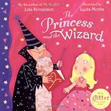 Cover of The Princess and the Wizard by Julia Donaldson 1405090766
