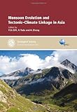 Monsoon evolution and tectonics- climate linkage in Asia