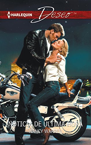 Noticia de última hora (Deseo) (Spanish Edition)