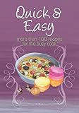 Quick & easy : more than 100 recipes for the busy cook