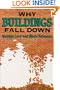 Why Buildings Fall Down: How Structures Fail