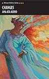 Changes: A Love Story (African Writers Series) (Ama Ata Aidoo)