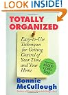 Totally Organized: the Bonnie McCullough Way