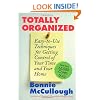 Totally Organized: the Bonnie McCullough Way