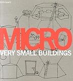 Micro : very small architecture