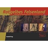 Krug, G: Rotgelbes Felsenlandvon "Gerald Krug"