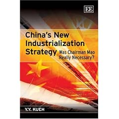 China's New Industrialization Strategy: Was Chairman Mao Really Necessary?