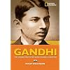 World History Biographies: Gandhi: The Young Protester Who Founded a Nation (National Geographic World History Biographies)