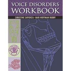Voice Disorders Workbook by Christine Sapienza and Bari Hoffman Ruddy