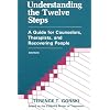 Understanding the Twelve Steps: A Guide for Counselors, Therapists, and Recovering People