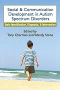 Social and Communication Development in Autism Spectrum Disorders: Early Identification, Diagnosis, and Intervention