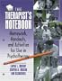 The Therapist's Notebook: Homework, Handouts, and Activities for Use in Psychotherapy