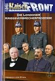 Kaiserfront 1949 Band 08: Die Londoner Kriegsverbrecherprozesse - Heinrich von Stahl