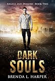 DARK SOULS (Angels and Demons Book 2)