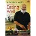 Dr. Andrew Weil's Guide to Eating Well