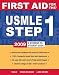 Search : First Aid for the USMLE Step 1 2009: A Student to Student Guide [1ST AID FOR THE USMLE STEP 1 2]