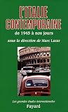 L Italie contemporaine : De 1945 à nos jours