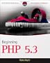 Beginning PHP 5.3 (Wrox Programmer to Programmer)