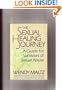The Sexual Healing Journey: A Guide for Survivors of Sexual Abuse