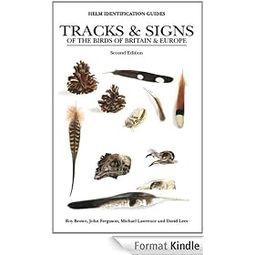 Tracks and Signs of the Birds of Britain and Europe