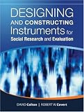 Designing and Constructing Instruments for Social Research and Evaluation (Research Methods for the Social Sciences)