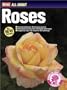 All About Roses (Ortho's All About Gardening)
