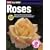 All About Roses (Ortho's All About Gardening)