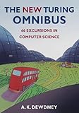 The New Turing Omnibus: Sixty-Six Excursions in Computer Science