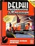 Delphi Programming EXplorer: Master Cutting-Edge Visual Software Development for Windows