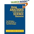 Using Analogies in Middle and Secondary Science Classrooms: The... by Allan G. Harrison and Richard K. Coll