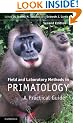 Field and Laboratory Methods in Primatology: A Practical Guide