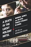 A Death in the Lucky Holiday Hotel: