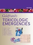 Goldfrank s Toxicologic Emergencies Ninth Edition Goldfrank s Toxicologic Emergenciess