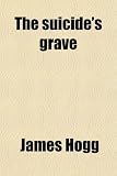 The Private Memoirs and Confessions of a Justified Sinner
