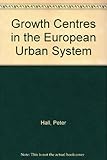 Growth centres in the European urban system