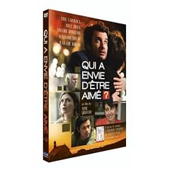 Qui a envie d'�tre aim� ?