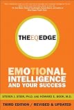 The EQ Edge: Emotional Intelligence and Your Success