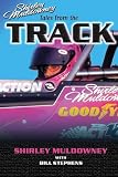  : Shirley Muldowney's Tales from the Track