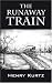 Books : The Runaway Train