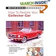 How to Restore Your Collector Car (Motorbooks Workshop) by Tom Brownell