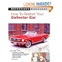 How to Restore Your Collector Car (Motorbooks Workshop)