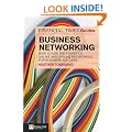FT Guide to Business Networking: How to Use the Power of Online and Offline Networking for Business Success (The FT Guides)