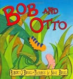 Bob and Otto