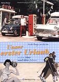 Unser erster Urlaub in den 50er und 60er Jahren - Helmut Blecher