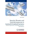 Security Threats and Countermeasures in Bluetooth-Enabled Systems: Practical Experiments,...