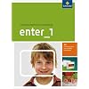 Enter 1. Sch�lerband mit CD-ROM. Informationstechnische Grundbildung: Klasse 5 / 6 - Ausgabe 2011